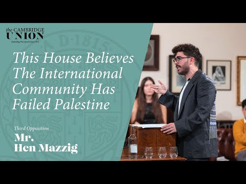 Mr. Hen Mazzig | This House Believes The International Community Has Failed Palestine