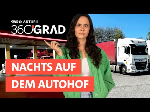 Leben auf der Raststätte: Als Frau Tag und Nacht auf einem Autohof | SWR Aktuell 360 Grad