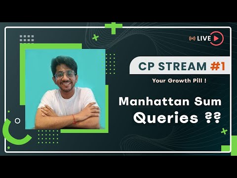 🔴  Manhattan Queries | Competitive Programming Live Streams | Vivek Gupta Learning Series