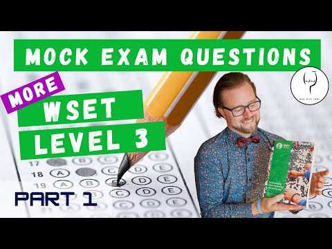 WSET Level 3 Theory Exam Questions - Mock Exam B Part 1