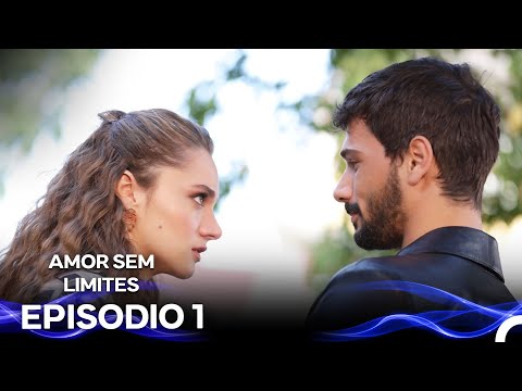 Amor Sem Limites 1. Episódio (Dublagem em Português)