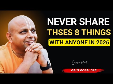 Eight Personal Matters Best Kept Private | GAUR GOPAL DAS MOTIVATION