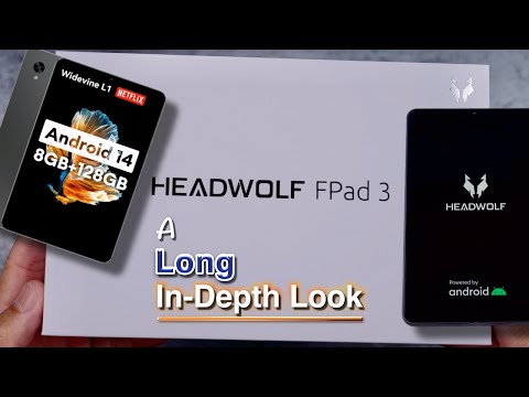 HeadWolf FPad 3 Android 14 Tablet (2025), Long In-Depth Look