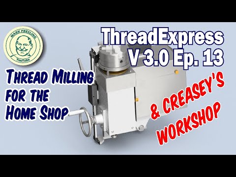 ThreadExpress V3. Ep.13 How To Build a Thread Milling Attachment for Your Knee Mill.