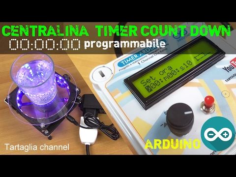 Centralina timer count down programmabile con arduino nano