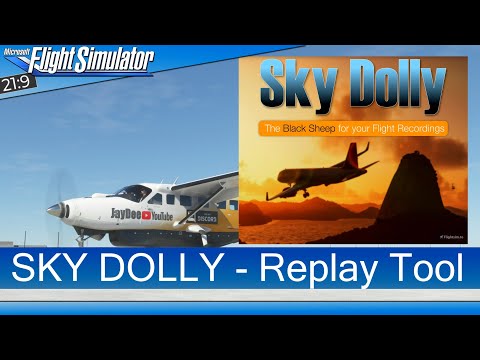 SKY DOLLY - Replay Tool inkl. Formationsflug und Teleport/Location Modul ★ MSFS 2020 Deutsch