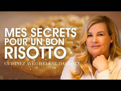 Mes secrets pour un bon risotto | Hélène Darroze