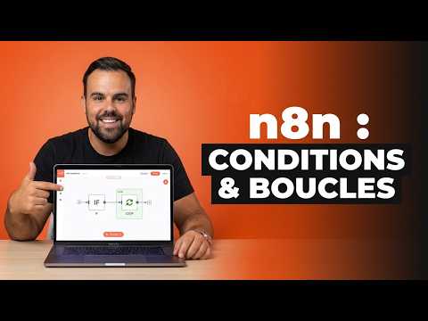 Les Conditions & Boucles dans n8n - Maîtrisez l'Automatisation de A à Z avec n8n (débutant) [Part 3]