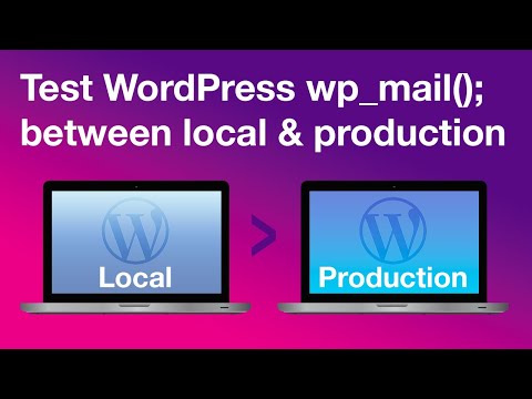 How to test WordPress wp_mail(); between local and production server