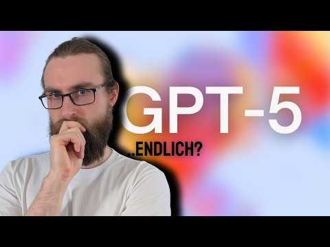 GPT-5 ist DA: Was ihr wirklich wissen müsst!