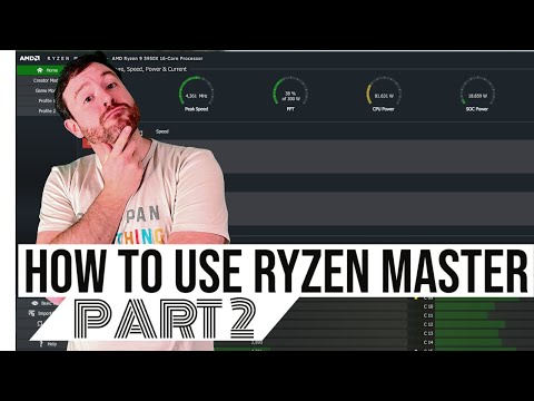 Why did AMD make this harder than it has to be? How to user Ryzen Master -- Part 2