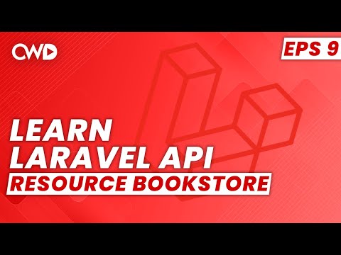 Creating A Resource Bookstore | Laravel API Course | Learn Laravel API | Laravel API Tutorial