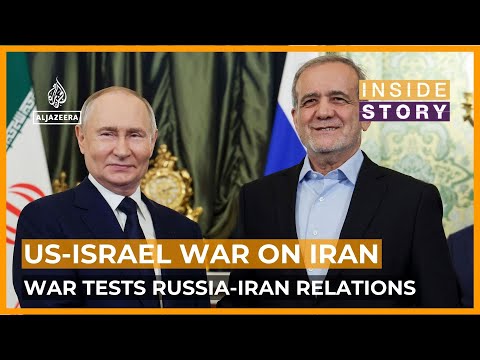 How is the Iran war affecting Russian-Iranian relations? | Inside Story