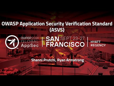 OWASP Application Security Verification Standard (ASVS) - Shanni Prutchi, Ryan Armstrong