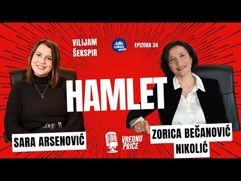 Vredno priče 34 - Hamlet / Vilijam Šekspir (gošća: Zorica Bečanović Nikolić)