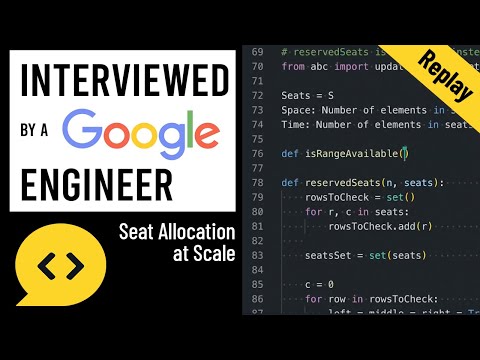 Seat Allocation at Scale: Coding Interview with a Google Engineer (Python)