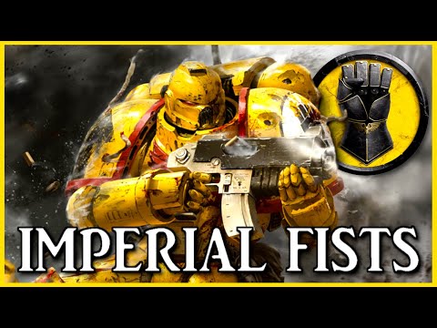 IMPERIAL FISTS - Praetorians of Terra | Warhammer 40k Lore