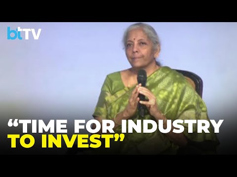 Nirmala Sitharman: See No Reason For Cos To Hesitate From Invest, Expansion