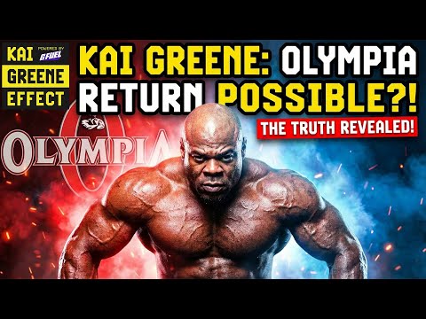 Kai Greene Olympia Return Possible? The Truth Revealed | Kai Greene Effect