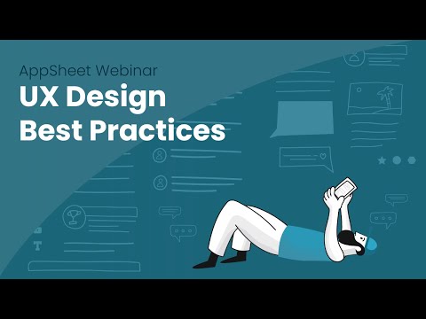 AppSheet UX Design Best Practices | Webinar