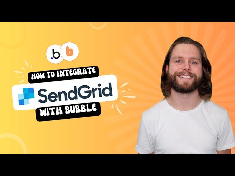 How To Integrate SendGrid With Bubble.io (Complete Guide)