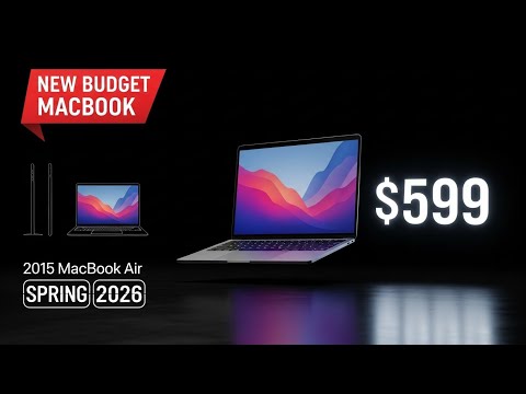 Apple’s $599 MacBook for 2026 : A18 Chip, Upgrades & Full Breakdown