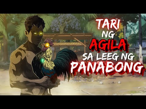 TARI NG AGILA | SA LEEG NG PANABONG (ASWANG TRUE STORY)