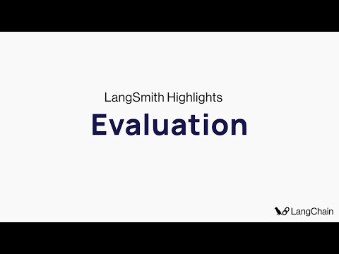 LangSmith Highlights: Evaluation