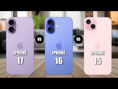 iPhone 17 Vs iPhone 16 Vs iPhone 15