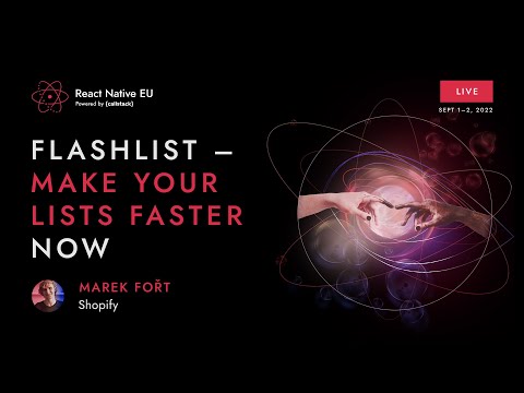 FlashList – make your lists faster now - M. Fořt | React Native EU 2022