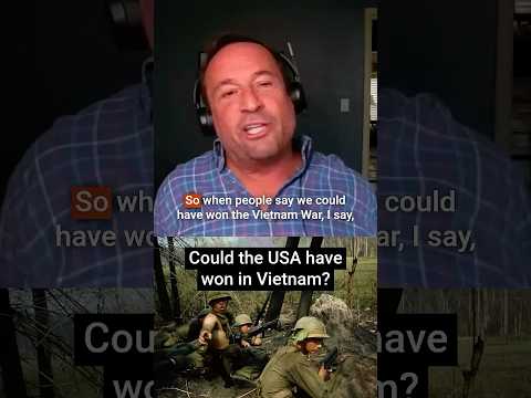 Could the USA have won in Vietnam?