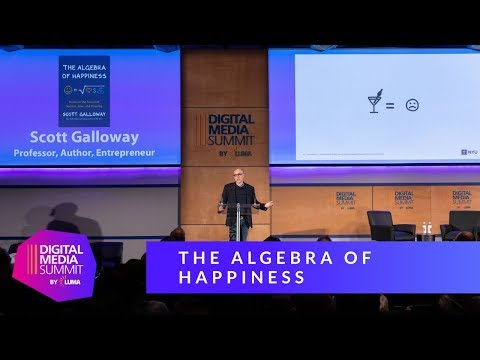Scott Galloway: The Algebra of Happiness