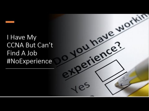 Six Reasons YOU CAN'T Find A Job After Your CCNA | Real Talk Episode 1