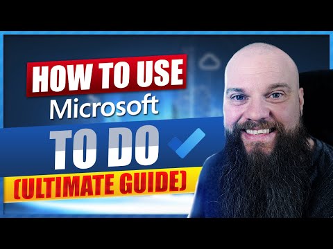 How To Use Microsoft To Do (The Ultimate Tutorial)