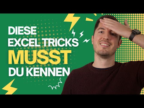 5 EXCEL TRICKS, DIE DU KENNEN MUSST