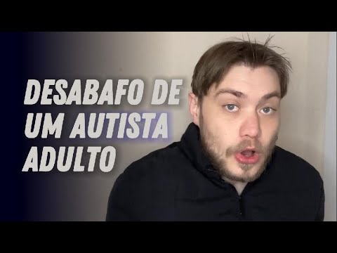 DESABAFO DE UM AUTISTA ADULTO CANSADO DE SER INVALIDADO | Rodrigo Diesel