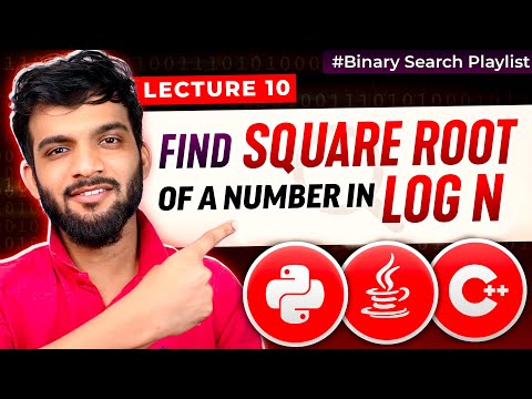 BS-10. Finding Sqrt of a number using Binary Search