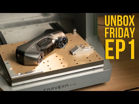 Unbox Friday EP1 – Makera Carvera Air / Revopoint Metro Y / Prusa Core One / Ikier K40 Max