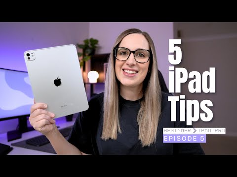 5 iPad Tips to Get You Started with iPadOS 26 | From Beginner to iPad Pro (Ep 5)