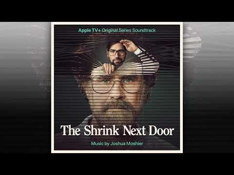 Joshua Moshier - End Titles Suite - The Shrink Next Door (Apple TV+ Original Series Soundtrack)