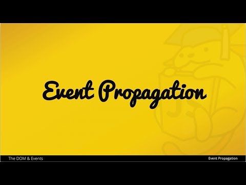 Event Propagation Explained (w Bubbling and Capturing)
