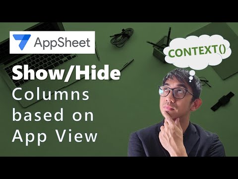 Mastering AppSheet field visibility with Context()