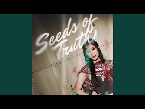 Seeds of Truth (劇集《新聞女王2》插曲)