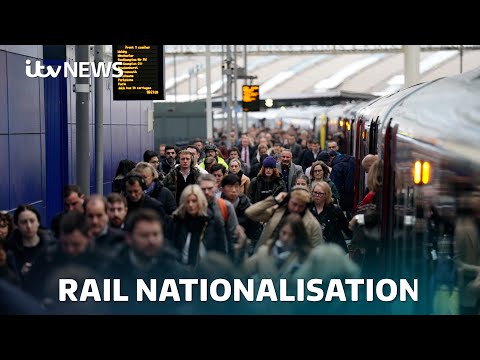 Will rail nationalisation improve British trains? | ITV News