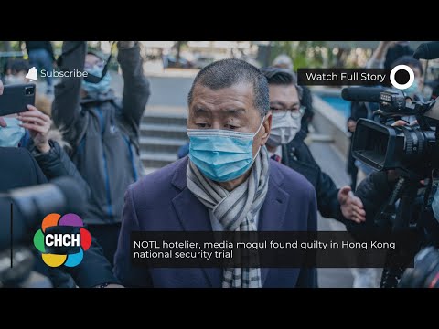NOTL hotelier, media mogul found guilty in Hong Kong national security trial