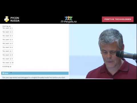 Thinking about Concurrency, Raymond Hettinger, Python core developer