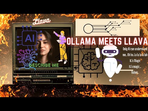 Where OLLAMA meets LLAVA