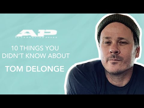 10 THINGS YOU DIDN'T KNOW ABOUT TOM DELONGE