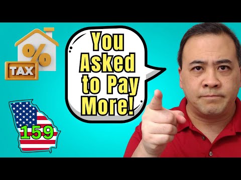 How Homeowners ask to pay MORE Property taxes!