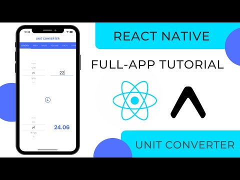 React Native Full App tutorial [expo]- Build a React Native Unit Converter